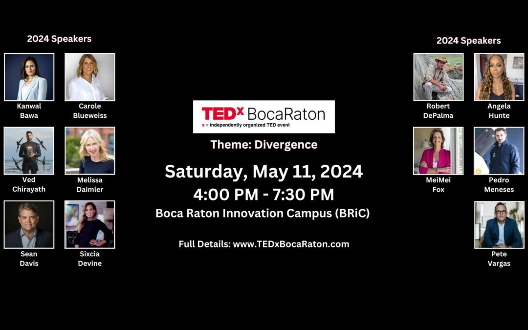 TEDxBocaRaton 2024 is welcoming 11 speakers; theme Divergence