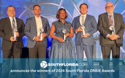 SouthFlorida CIO announces the winners of 2024 South Florida ORBIE Awards
