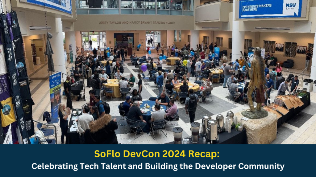 SoFlo DevCon 2024 Celebrating Tech Talent and Building the Developer