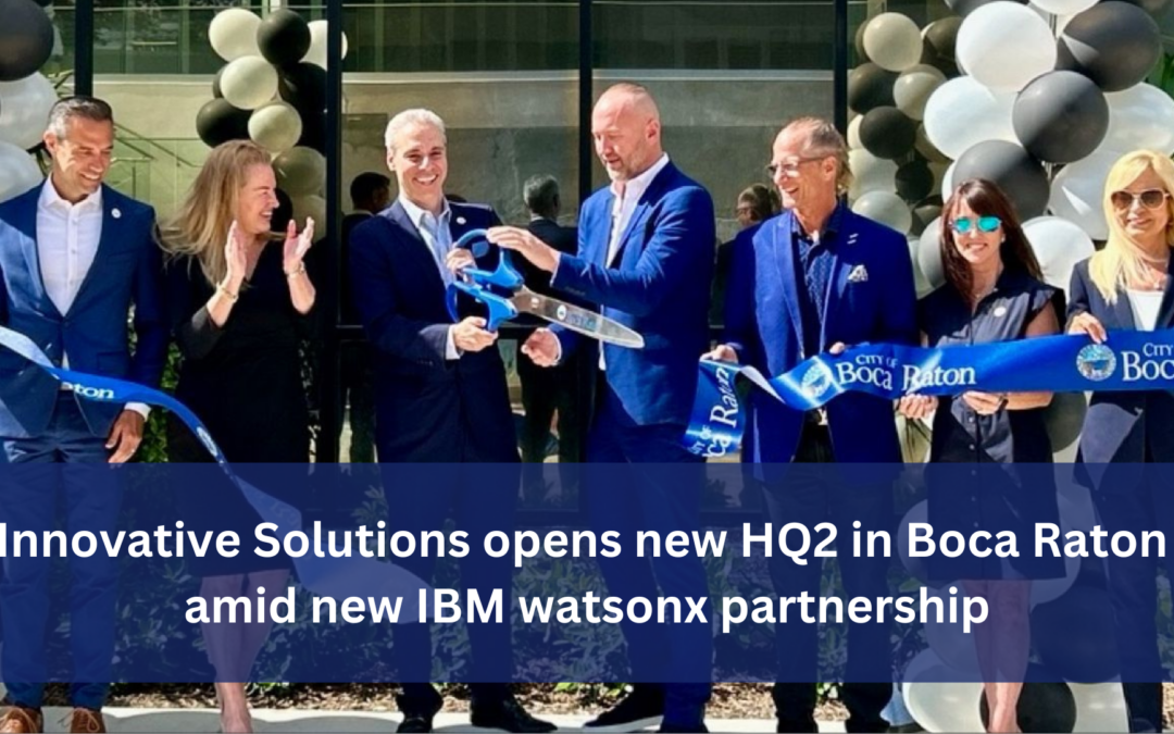 Innovative opens new HQ2 in Boca Raton with professionals skilled in watsonx to support expanded IBM collaboration
