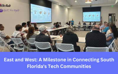 East and West: A Milestone in Connecting South Florida’s Tech Communities