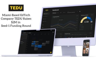 Miami-Based EdTech Company TEDU Raises $2M in Seed-1 Funding Round