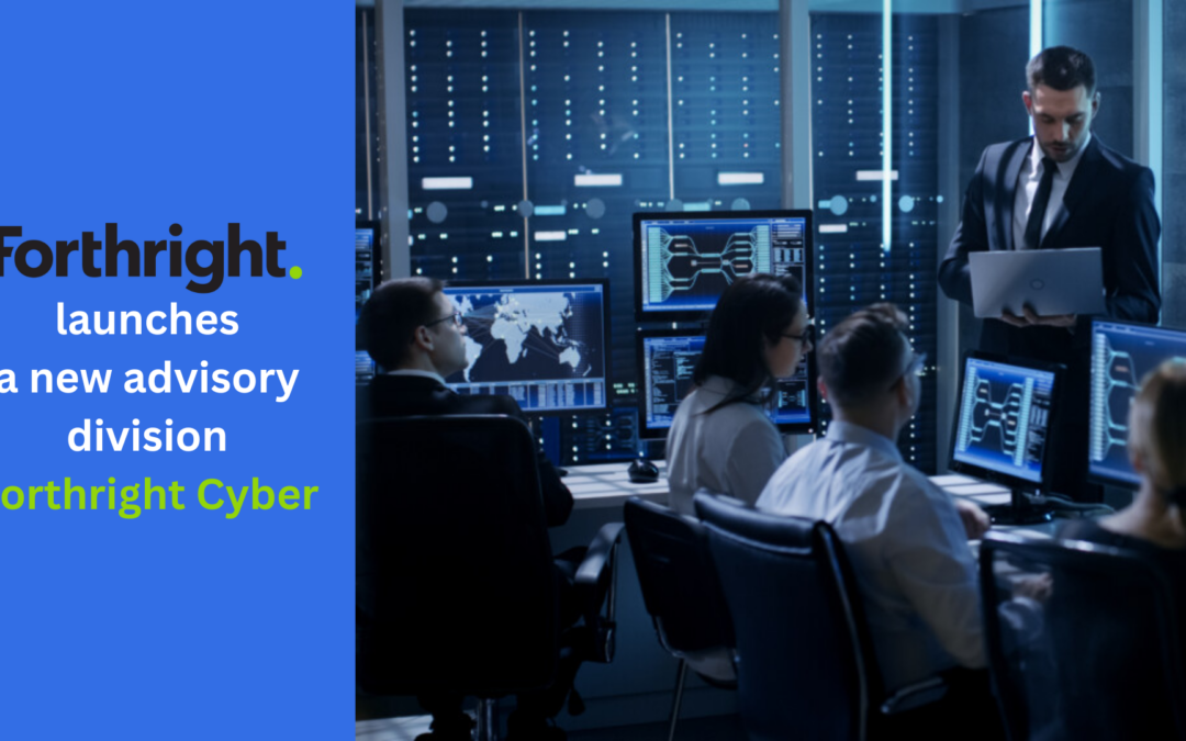 Forthright Technology Partners launches a new advisory division Forthright Cyber