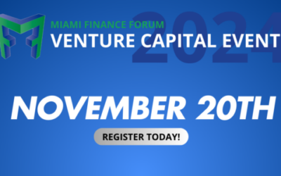 Miami Finance Forum – VENTURE CAPITAL EVENT