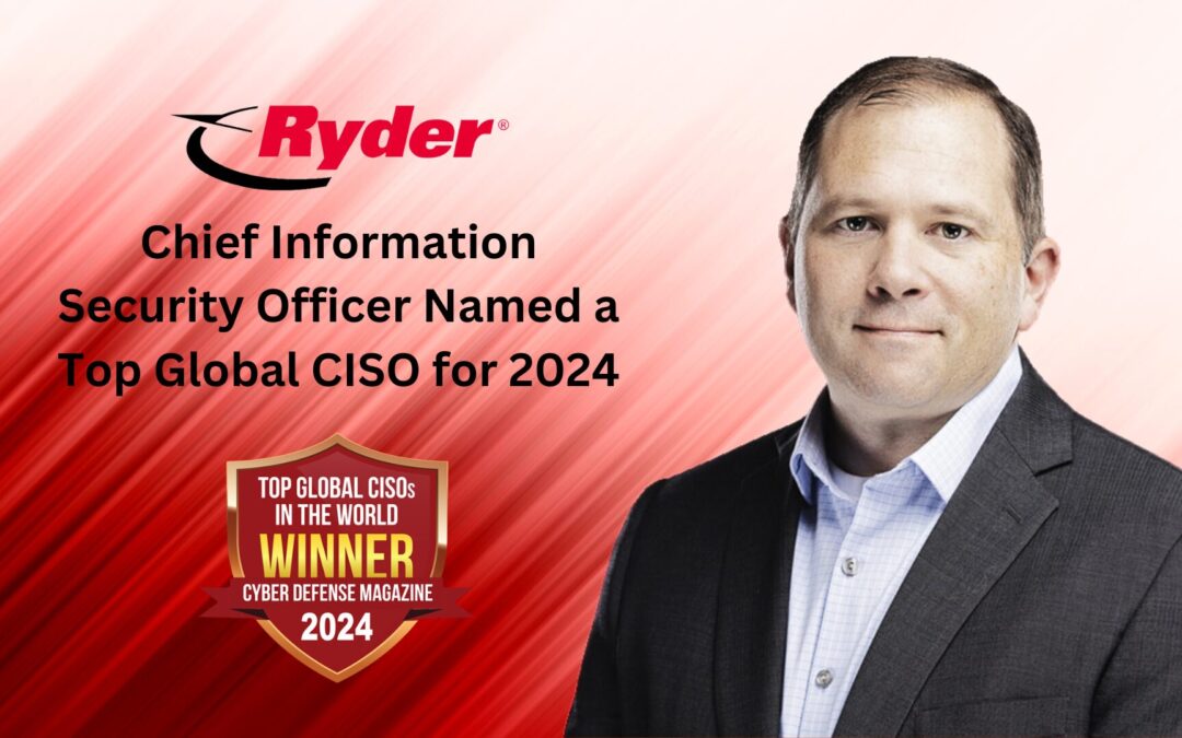 Ryder Chief Information Security Officer Named a Top Global CISO for 2024